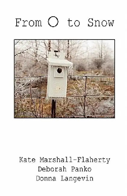 From O to Snow by Donna Langevin, Deborah Panko, Kate Marshall Flaherty