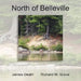 North of Belleville by James Deahl, Marvin Grove Richard