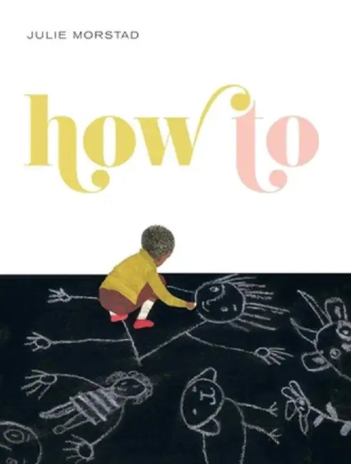 How to by Julie Morstad