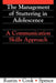 Management of Stuttering in Adolescence: A Communication Skills Approach by Lena Rustin