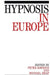 Hypnosis in Europe: by Peter J. Hawkins