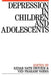 Depression in Children and Adolescents by Kedar Nath Dwivedi