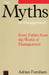 The Myths of Management by Adrian Furnham