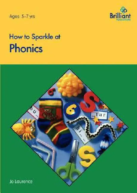 How to Sparkle at Phonics by Laurence, Jo