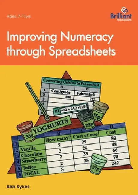 Improving Numeracy through Spreadsheets by Sykes, Bob