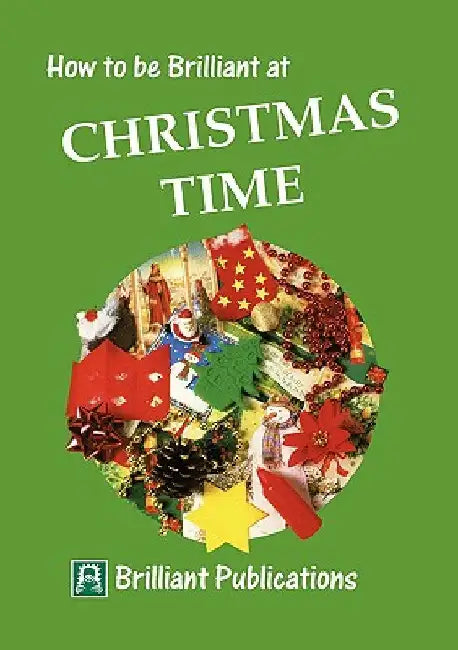How to be Brilliant at Christmas Time by Edgar, Val