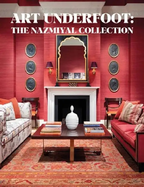 Art Underfoot: The Nazmiyal Collection by Jason Nazmiyal