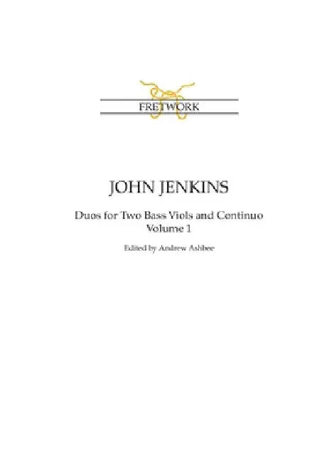 John Jenkins: The Bass Viol Duos Volume 1 by John Jenkins