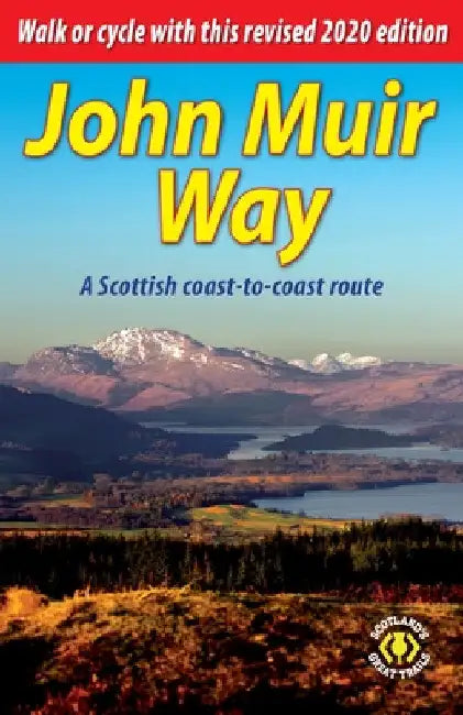 John Muir Way: A Scottish coast-to-coast route by Sandra Bardwell