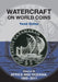 Watercraft on World Coins: Volume III: Africa and Oceania, 1800-2011 by Yossi Dotan