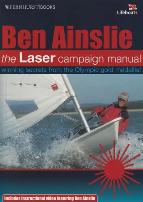 Laser Campaign Manual by Ben Ainslie
