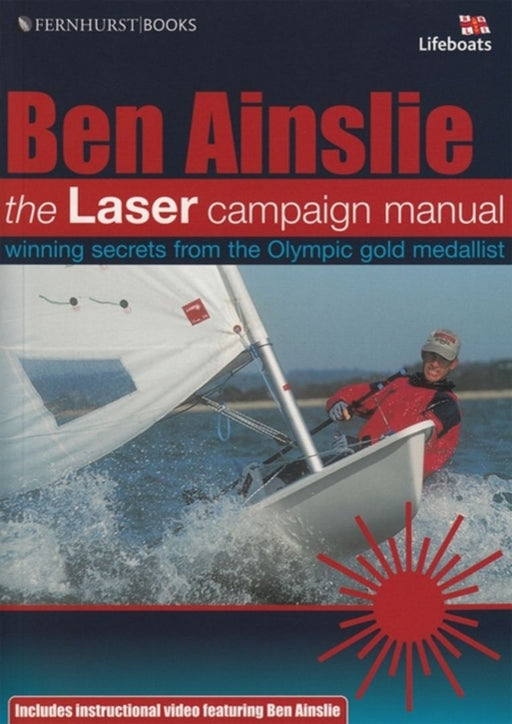 Laser Campaign Manual by Ben Ainslie