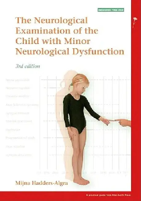 Examination of the Child with Minor Neurological Dysfunction by Mijna Hadders-Algra