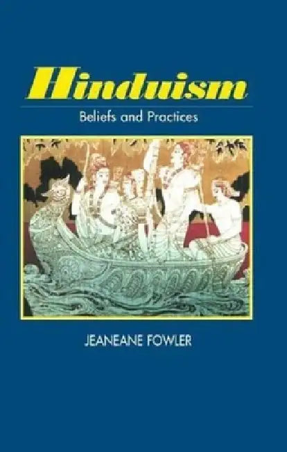 Hinduism by Jeaneane D. Fowler