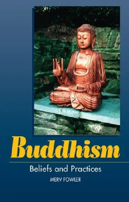 Buddhism by Merv Fowler
