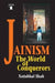 Jainism: Volume 1 - The World of Conquerors by Natubhai Shah