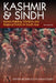Kashmir and Sindh Nation-Building, Ethnicity and Regional Politics by Suranjan Das