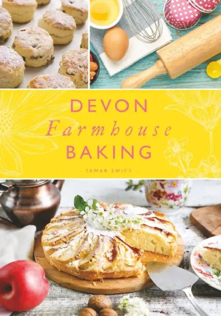 Devon Farmhouse Baking by Tamar Swift
