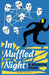 In Muffled Night by D. Erskine Muir