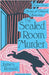 The Sealed Room Murder by Ronald, James