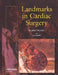 Landmarks in Cardiac Surgery by Cecil Bosher
