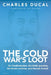 The Cold War's Loot - On Totalitarianism, the Stalin question, the Soviet archives, and Hannah Arendt by Charles Ducal, Jan Reyniers