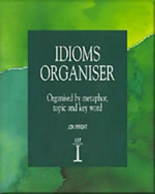 Idioms Organiser by Jon Wright