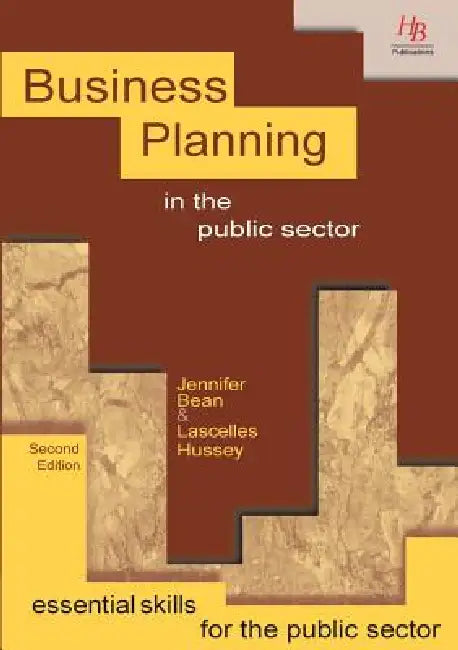 Business Planning in the Public Sector by Jennifer Bean, Lascelles Hussey