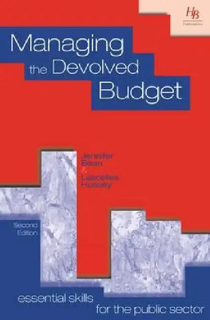 Managing the Devolved Budget by Jennifer Bean, Lascelles Hussey