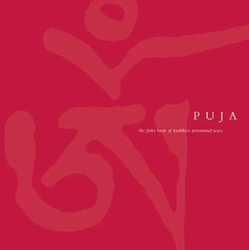 Puja: The FWBO Book of Buddhist Devotional Texts by Sangharakshita