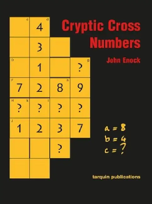 Cryptic Cross Numbers by John Enock