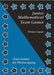 Junior Mathematical Team Games: Blackline Masters for Ages 7-11 by Lucas, Vivian