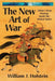 The New Art of War-China's Deep Strategy Inside the United States by William J. Holstein