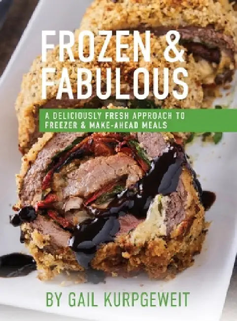 Frozen & Fabulous by Gail Kurpgeweit