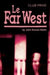 Le Far West by John Roman Baker
