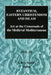 Byzantium, Eastern Christendom and Islam: Art at the Crossroads of the Medieval Mediterranean, Volume II by Lucy-Anne Hunt