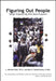 Figuring Out People: Reading People Using Meta-Programs by L. Michael Hall, Bob G. Bodenhamer, Wyatt L. Woodsmall