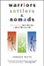 Warriors, Settlers & Nomads: Discovering Who We Are and What We Can Be by Terence Watts