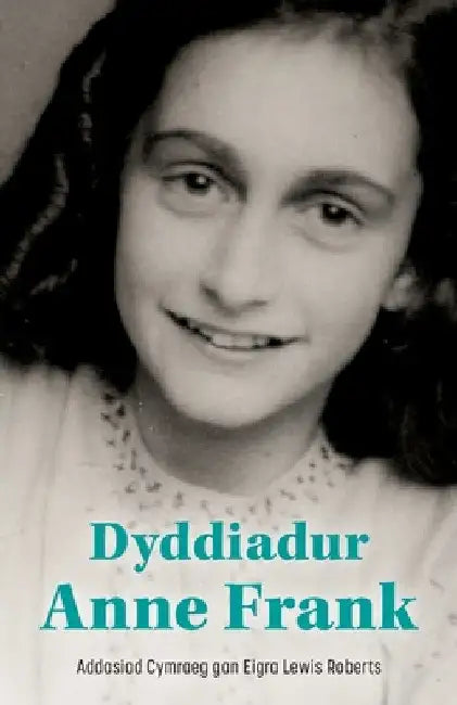 Dyddiadur Anne Frank by Frank Anne