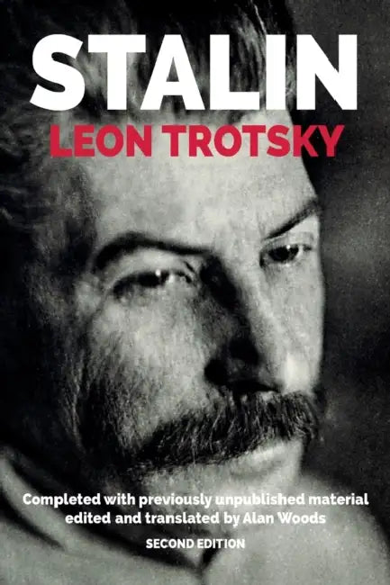 Stalin by Leon Trotsky, Alan Woods, Esteban Volkov