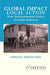 Global Impact, Local Action: New Environmental Policy in Latin America by Anthony Hall