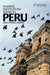 Making Institutions Work in Peru: Democracy, Development, and Inequality Since 1980 by John Crabtree