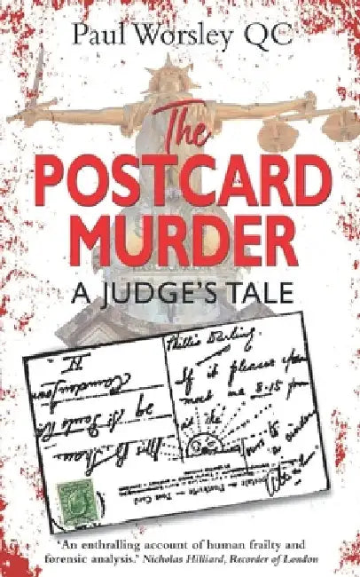 The Postcard Murder: A Judge's Tale by Piers Dudgeon