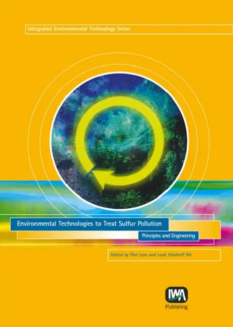 Environmental Technologies to Treat Sulfur Pollution by P. Lens, L. H. Pol