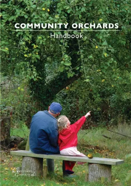 Community Orchards Handbook by Angela King