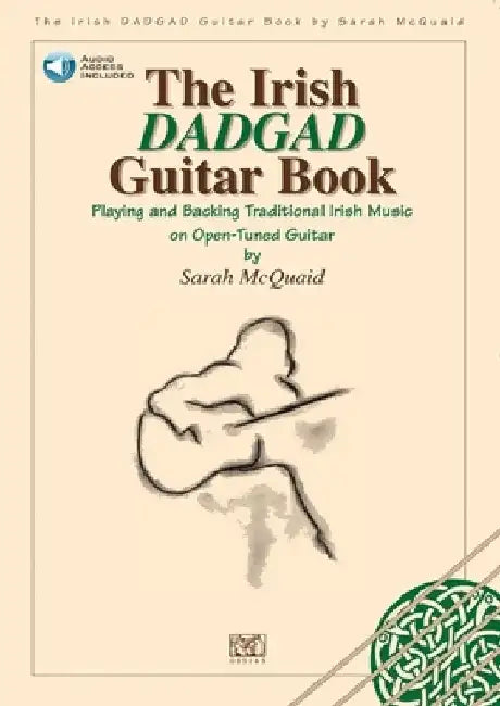 The Irish Dadgad Guitar Book [With CD] by Sarah McQuaid