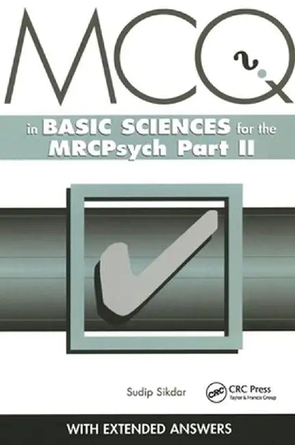 McQs in Basic Sciences for the Mrcpsych, Part Two by Sudip Sikdar