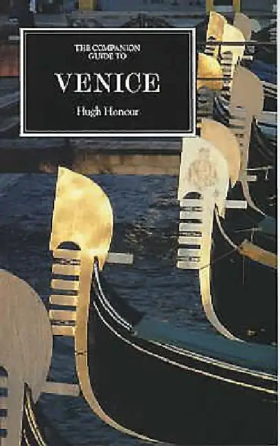 The Companion Guide to Venice by Hugh Honour