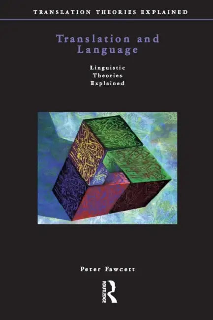 Translation and Language by Peter Fawcett