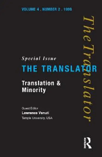 Translation and Minority: Special Issue of the Translator by Venuti Lawrence